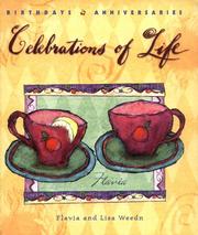 Cover of: Celebrations of Life : A Birthday and Anniversary Book