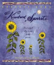 Cover of: Kindred Spirits: Some People Stay in Our Hearts Forever by Flavia Weedn, Lisa Weedn