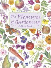 Cover of: The Pleasures of Gardening Address Book | Angela Stanford