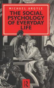 Cover of: The social psychology of everyday life by Michael Argyle