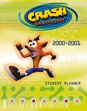 Cover of: Crash Bandicoot Student Planner by Cedco Publishing