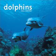 Cover of: Dolphins 2004 12-month Wall Calendar
