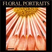 Cover of: Floral Portraits 2004 12-month Wall Calendar