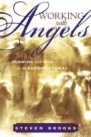 Cover of: Working With Angels: Flowing With God in the Supernatural