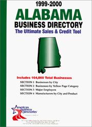 Cover of: 1999-2000 Alabama Business Directory: The Ultimate Sales and Credit Tool (Alabama Business Directory)