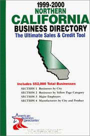 Cover of: 1999-2000 California (Northern) Business Directory: The Ultimate Sales and Credit Tool (Northern California Business Directory)
