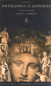 Cover of: Antigonus II Gonatas by Janice J. Gabbert
