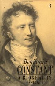 Cover of: Benjamin Constant: a biography