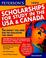 Cover of: Peterson's 1999 Scholarships for Study in the USA & Canada