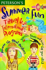 Cover of: Peterson's Summer Fun: Travel & International Programs (Peterson's Summer Fun Series)