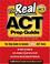 Cover of: The Real ACT Prep Guide: 2nd Edition