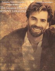 Cover of: Yesterday, Today, Tomorrow: The Greatest Hits of Kenny Loggins