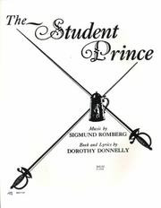 Cover of: The Student Prince: A Spectacular Light Opera