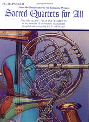 Cover of: Sacred Quartets for All: Flute, Piccolo (Sacred Instrumental Ensembles for All Instrumental Series)
