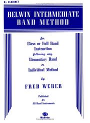 Cover of: Belwin Intermediate Band Method (B-flat Clarinet)