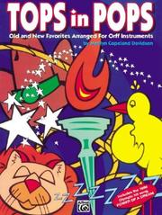 Cover of: Tops in Pops: Old and New Favorites Arranged for Orff Instruments