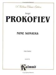 Cover of: Prokofiev / Nine Sonatas for Piano Solo (Kalmus Edition) (Kalmus Edition)