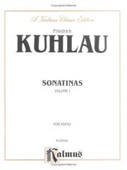 Cover of: Kuhlau Sonatinas (Volume 1) (Kalmus Edition) | Friedrich Kuhlau