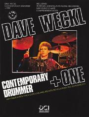 Cover of: Contemporary Drummer + One | Dave Weckl