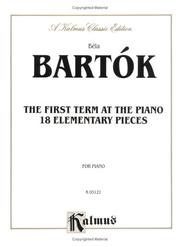 Cover of: Bartok First Term at the Piano by Béla Bartók