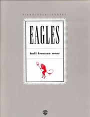 Cover of: The Eagles / Hell Freezes Over