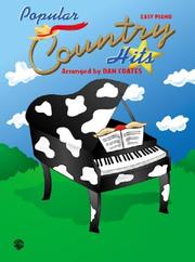 Cover of: Popular Country Hits / Easy Piano | Dan Coates
