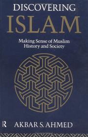 Cover of: Discovering Islam by Akbar S. Ahmed