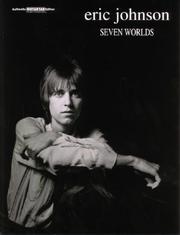 Cover of: Eric Johnson: Seven Worlds (Authentic Guitar-Tab)