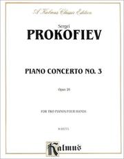 Cover of: Prokofieff Piano Concerto #3 (Kalmus Edition)