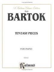 Cover of: Bartok 10 Easy Pieces (Kalmus Edition) by Béla Bartók