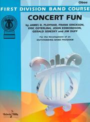Cover of: Concert Fun by James D. Ployhar, Frank Erickson, Eric Osterling, John Edmondson, Gerald Sebesky, Jim Duff