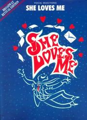 Cover of: She Loves Me-Vocal Selections by Jerry Bock, Sheldon Harnick