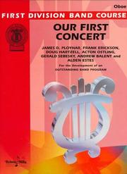 Cover of: Our First Concert: Oboe (First Division Band Course)