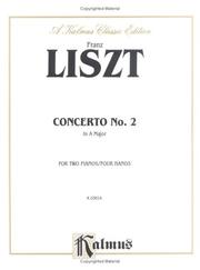 Cover of: Liszt Piano Concerto #2 A Major (Kalmus Edition)