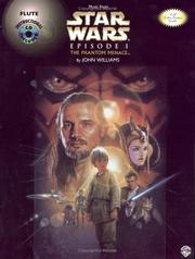 Cover of: Star Wars - Episode I The Phantom Menace / Flute Book by John Williams