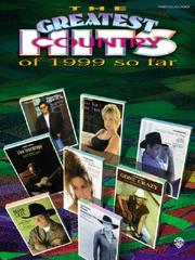 Cover of: The Greatest Country Hits of 1999 So Far | Various Artists