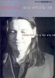 Cover of: Robben Ford Supernatural (Authentic Guitar-Tab)