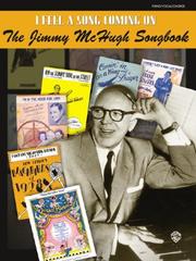 Cover of: I Feel a Song Coming on: The Jimmy McHugh Songbook