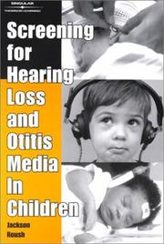 Cover of: Screening For Hearing Loss and Otitis Media In Children