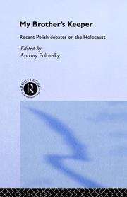 Cover of: 'My brother's keeper?': recent Polish debates on the Holocaust