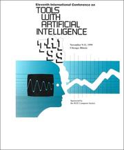 Cover of: 11th IEEE International Conference on Tools With Artificial Intelligence: Proceedings, November 9-11, 1999 Chicago, Illinois