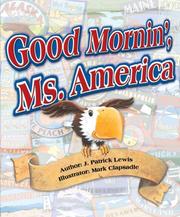 Cover of: Good Mornin' Ms. America by J. Patrick Lewis