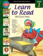 Cover of: Learn to Read With Classic Stories, Grade 1 by School Specialty Publishing, Vincent Douglas