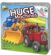 Cover of: Huge Machines by Kim Mitzo Thompson