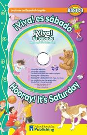 Cover of: ¡Viva! ¡Es sábado! / Hooray! It's Saturday! Spanish-English Reader With CD (Dual Language Readers)