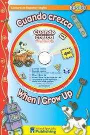 Cover of: Cuando crezca /  When I Grow Up Spanish-English Reader With CD (Dual Language Readers)