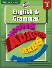 Cover of: Skills for Scholars English & Grammar, Grade 3 (Skills for Scholars)