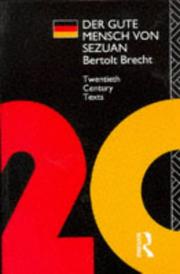 Cover of: Der Gute Mensch von Sezuan (Twentieth Century Texts) by Bertolt Brecht