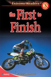Cover of: The First to Finish, Level 3 Extreme Reader