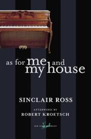 Cover of: As for Me and My House by Sinclair Ross